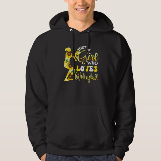 Just A Girl Who Loves Volleyball  Sunflowers Playe Hoodie (Front)