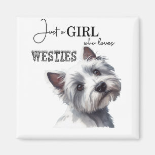 Just a Girl who Loves Westies Cute Westie Art Magnet