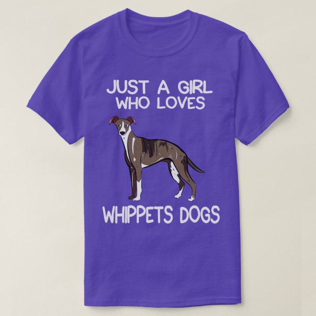 Just A Girl Who Loves Whippet Dogs T-Shirt (Design Front)