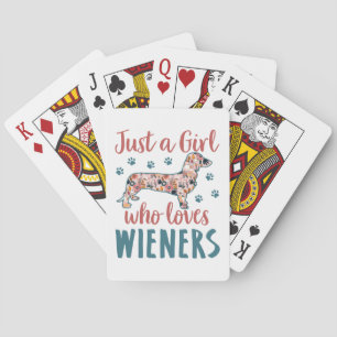 Just a Girl Who Loves Wieners Dachshund Lover Playing Cards