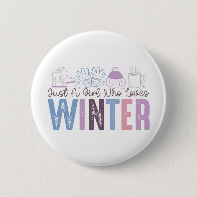 Just a Girl Who Loves Winter Cute Seasonal Design 6 Cm Round Badge (Front)