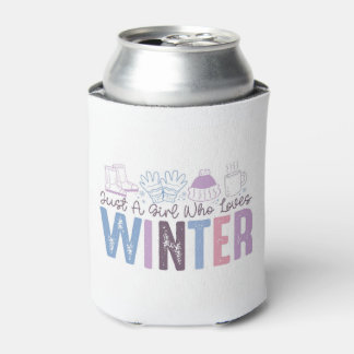 Just a Girl Who Loves Winter Cute Seasonal Design Can Cooler