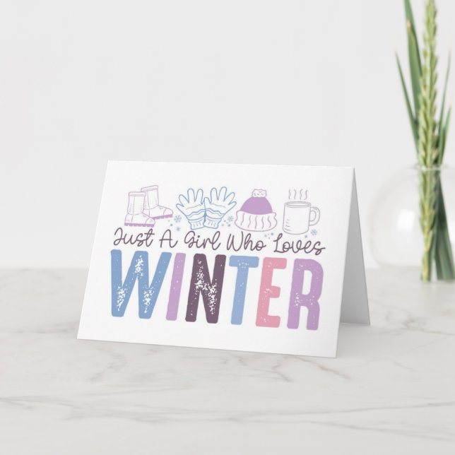 Just a Girl Who Loves Winter Cute Seasonal Design Card (Front)