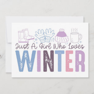 Just a Girl Who Loves Winter Cute Seasonal Design Card