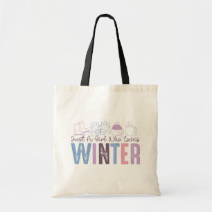 Just a Girl Who Loves Winter Cute Seasonal Design Tote Bag