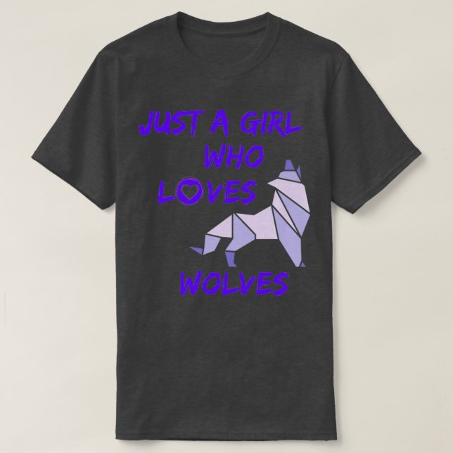 Just a Girl Who Loves Wolves 3 T-Shirt (Design Front)