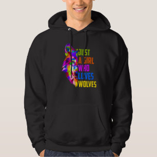 Just A Girl Who Loves Wolves Colourful Cute Wolf Hoodie