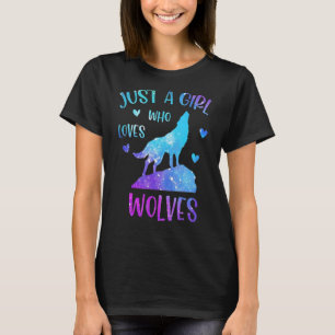 Just A Girl Who Loves Wolves For Wolf T-Shirt