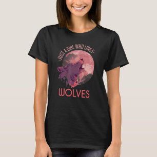 Just A Girl Who Loves Wolves Forest Animal Girls G T-Shirt
