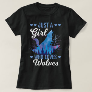 Just a Girl Who Loves Wolves T-Shirt