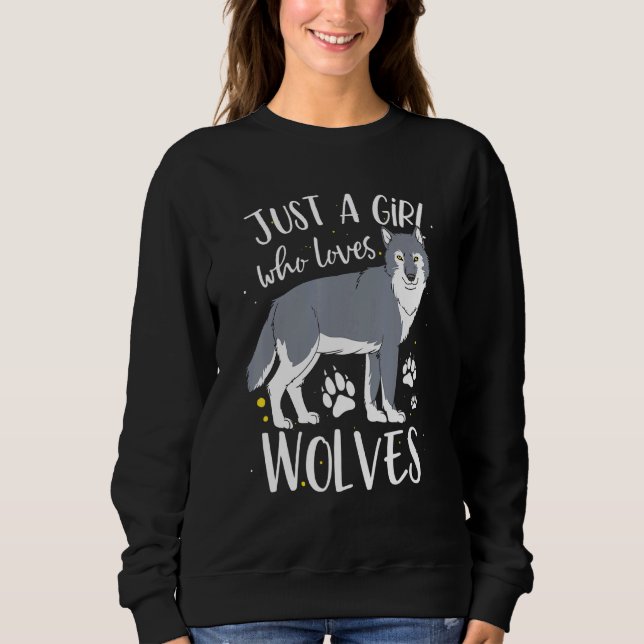 Just A Girl Who Loves Wolves Wolf Women Sweatshirt (Front)