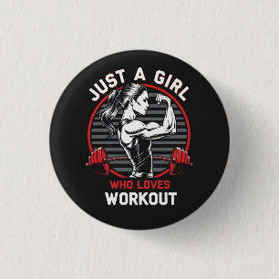 Just a Girl Who Loves Workout Gym T-Shirt 3 Cm Round Badge