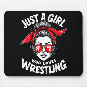 Just a Girl Who Loves Wrestling Wrestler Fighter Mouse Pad