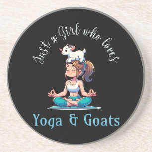 Just a girl who loves Yoga and Goats Coaster