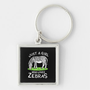 Just A Girl Who Loves Zebras Key Ring