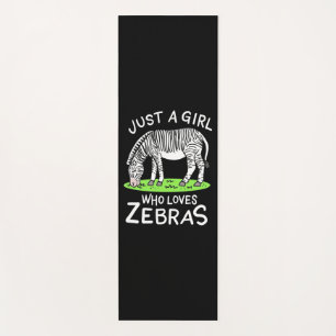 Just A Girl Who Loves Zebras Yoga Mat