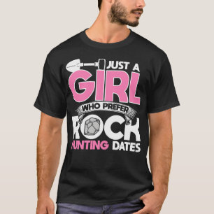 Just A Girl Who Prefer Rock Hunting Dates T-Shirt