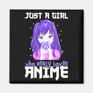 Just A Girl Who Really Loves Anime in Purple Magnet