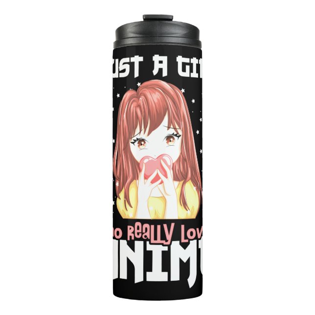 Just A Girl Who Really Loves Anime Thermal Tumbler (Front)