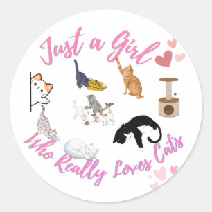 Just a Girl who Really Loves Cats Classic Round Sticker