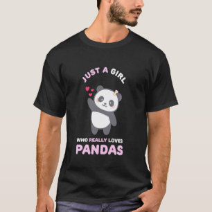 Just A Girl Who Really Loves Pandas Teen Girls T-Shirt