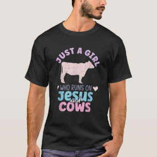 Just A Girl Who Runs On Jesus And Cows Christian F T-Shirt