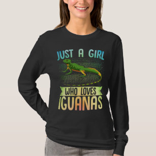 Just A Girl WhoLoves Iguanas Reptiles T-Shirt