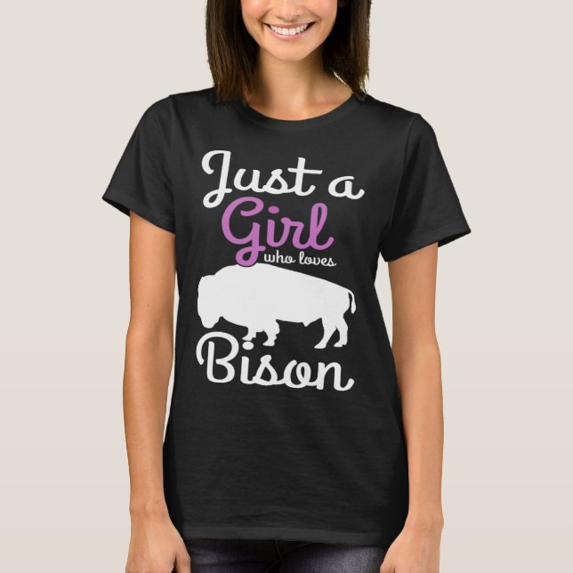 Just A Girl Whos Loves Bison American Buffalo Nati T-Shirt (Front)