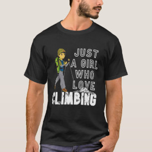 Just A Girls Who Loves Rock Climbing T-Shirt