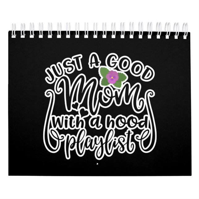 Just A Good Mom Funny For Moms Calendar (Cover)