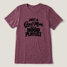 Just a Good Mum with a Hood Playlist