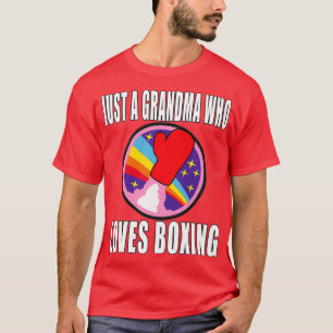 Just A Grandma Who Loves Boxing MMA Martial Arts T-Shirt