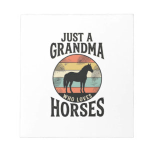 Just A Grandma Who Loves Horses Vintage Design Notepad