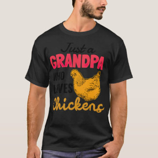 Just a Grandpa Who Loves Chickens meditation peopl T-Shirt