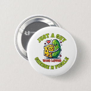 Just a guy who loves pickle 6 cm round badge