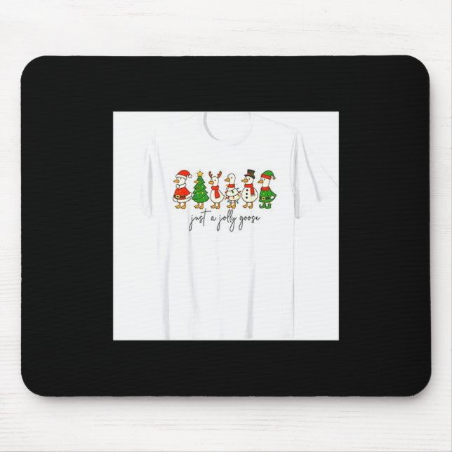 Just A Jolly Cute Goose Funny Merry Goosemas Chris Mouse Pad (Front)