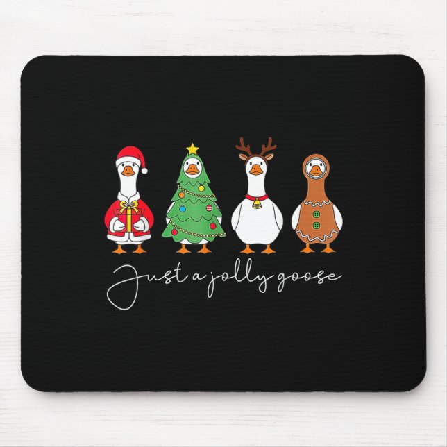 Just A Jolly Cute Goose Funny Merry Goosemas Chris Mouse Pad (Front)