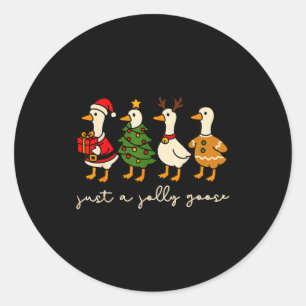 Just A Jolly Goose Christmas Silly Goose Funny Xma Classic Round Sticker