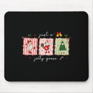 Just A Jolly Goose Christmas Silly Goose Funny Xma Mouse Pad