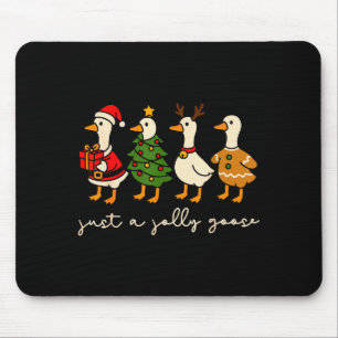 Just A Jolly Goose Christmas Silly Goose Funny Xma Mouse Pad