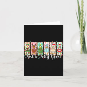 Just A Jolly Goose Funny Christmas Men Women Kids Card