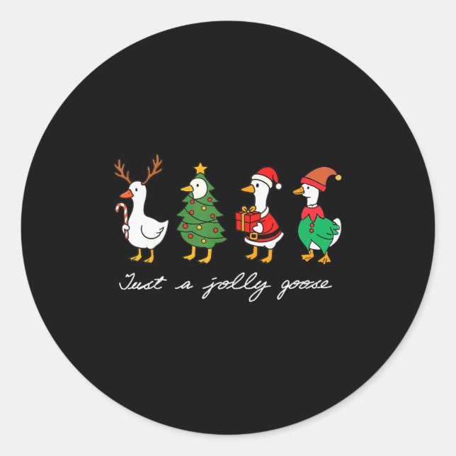 Just A Jolly Goose Funny Goose Merry Christmas Hol Classic Round Sticker (Front)