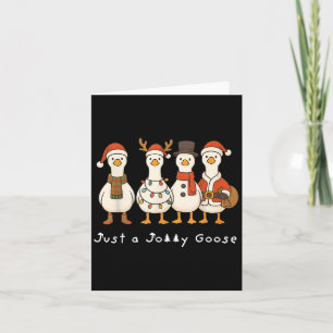 Just A Jolly Goose Funny Goose Santa Reindeer Cute Card