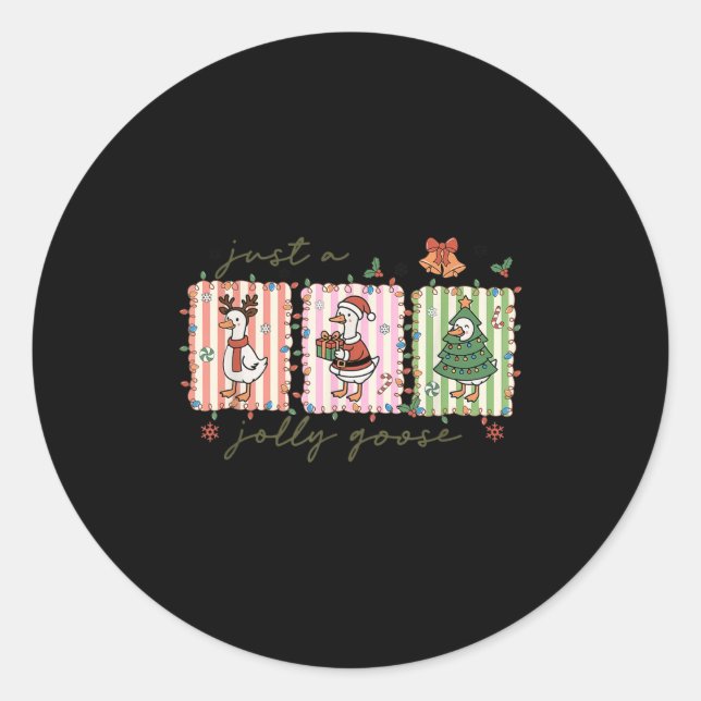 Just A Jolly Goose Funny Goose Santa Reindeer Cute Classic Round Sticker (Front)