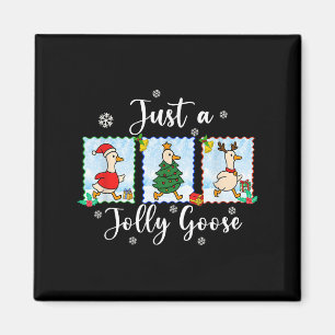 Just A Jolly Goose Funny Merry Goosemas Cute Goose Magnet