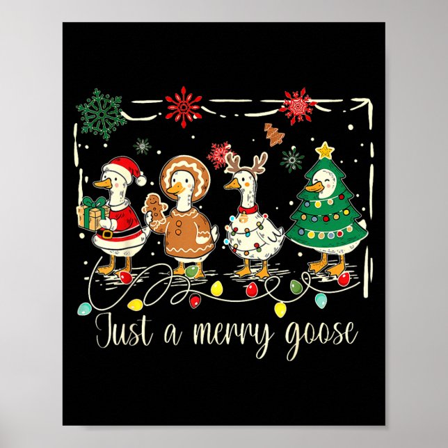 Just A Jolly Goose Funny Silly Goose Santa Christm Poster (Front)