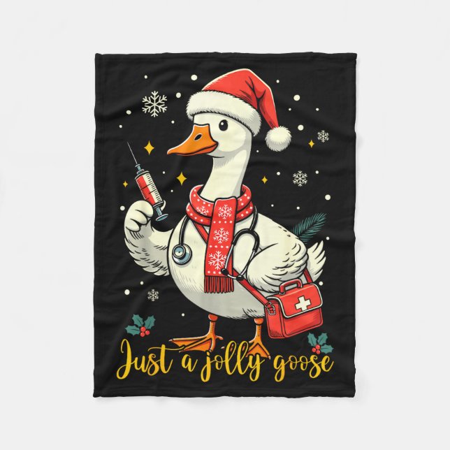 Just A Jolly Goose Nurse Christmas Funny Goose Nur Fleece Blanket (Front)