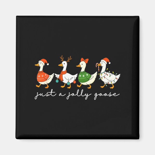 Just A Jolly Goose Santa Christmas Goose Farm Merr Magnet (Front)