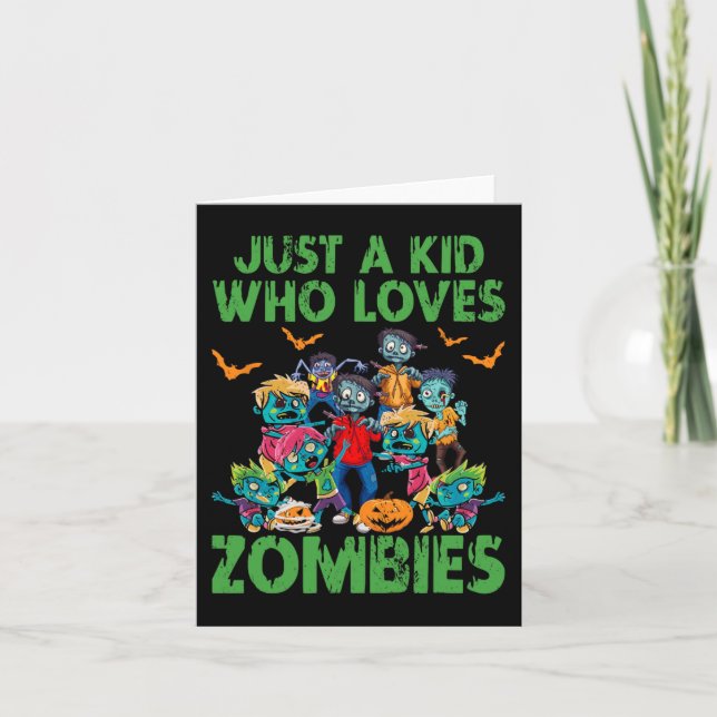 Just A Kid Who Loves Zombies Halloween Zombie Enth Card (Front)