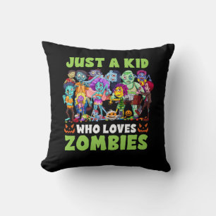 Just A Kid Who Loves Zombies Halloween Zombie Enth Cushion